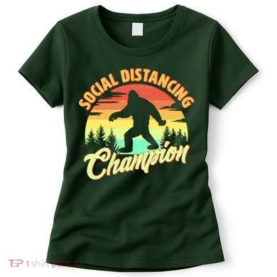 Funny Vintage Bigfoot Social Distancing Champion Women's T-Shirt