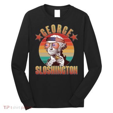 Funny Vintage George Sloshington Long Sleeve Shirt