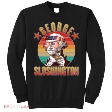 Funny Vintage George Sloshington Sweatshirt