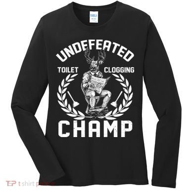 Funny Vintage Undefeated Toilet Clogging Champ Women's Long Sleeve Shirt