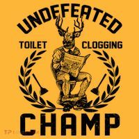 Funny Vintage Undefeated Toilet Clogging Champ T-Shirt thumb 7