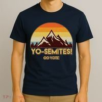 Funny Vintage Yo-Semites Go Vote Anti Trump T-Shirt thumb 3