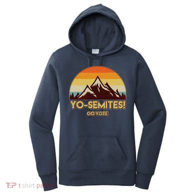 Funny Vintage Yo-Semites Go Vote Anti Trump Women's Hoodie
