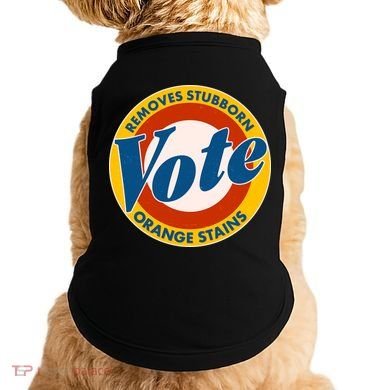 Funny VOTE Removes Stubborn Orange Stains Doggie Tank