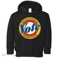 Funny VOTE Removes Stubborn Orange Stains Toddler Hoodie thumb 0