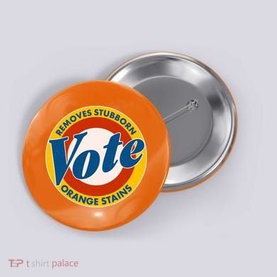 Funny VOTE Removes Stubborn Orange Stains Button