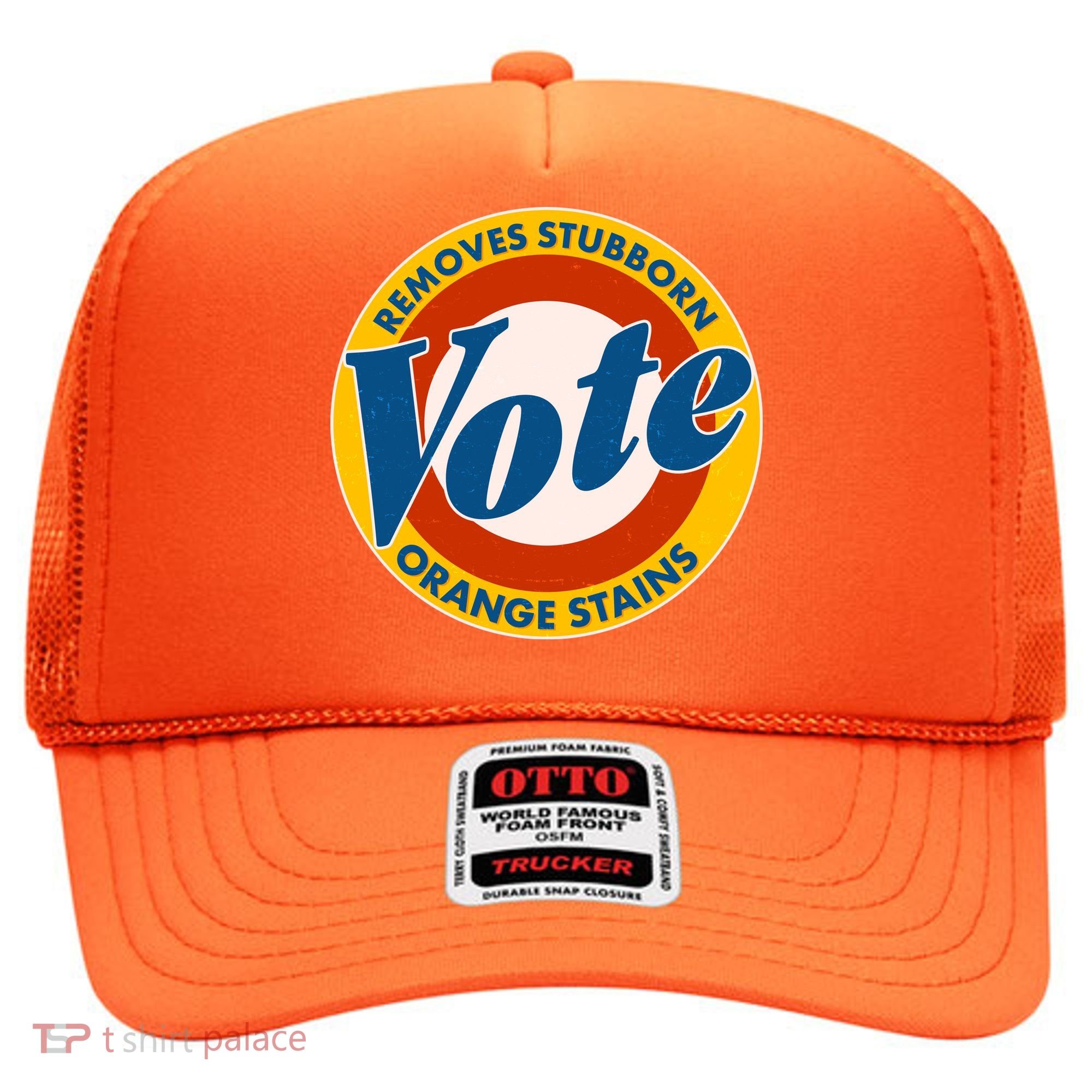 Funny VOTE Removes Stubborn Orange Stains Hat