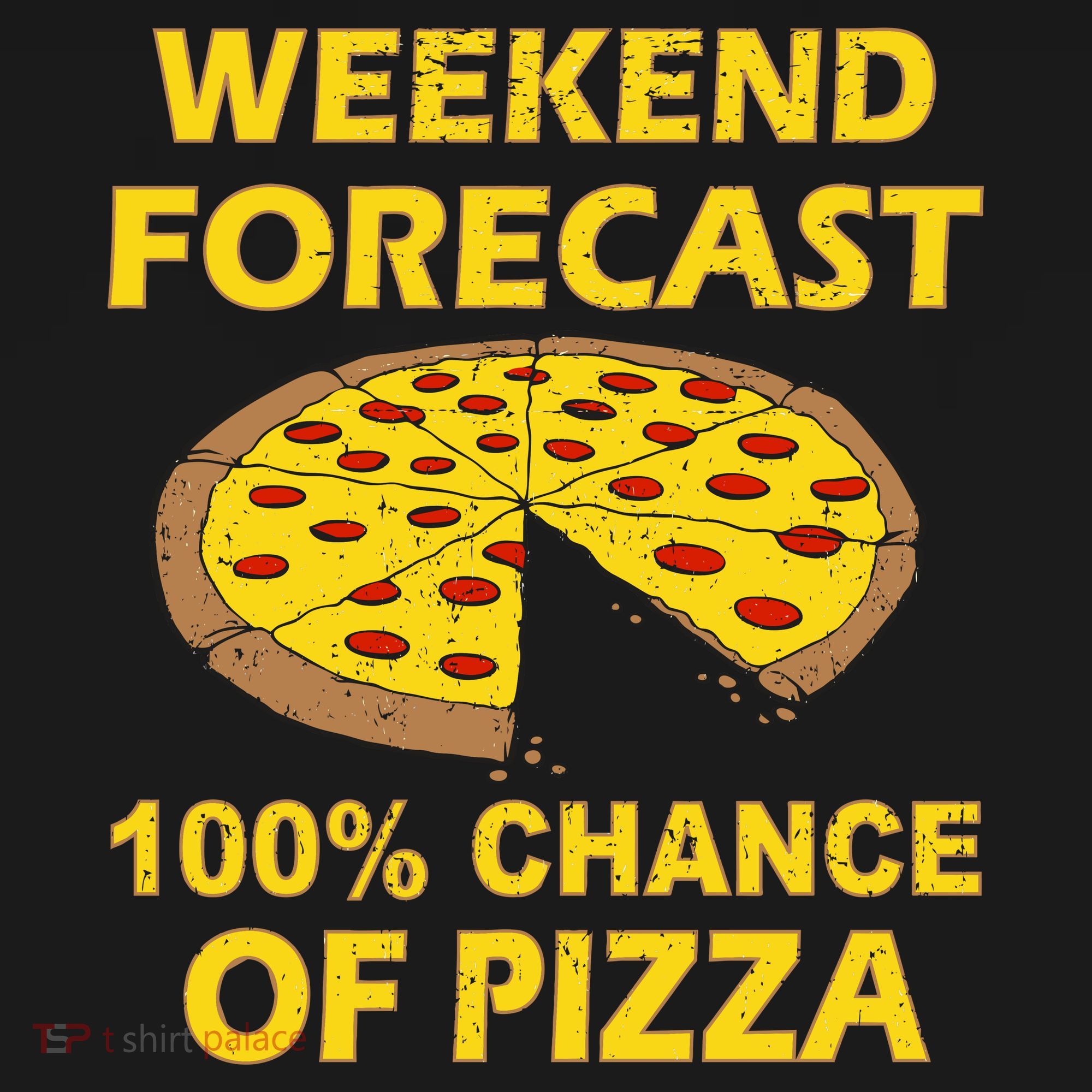 Funny Weekend Forecast 100 Percent Chance Of Pizza Women's Tank Top