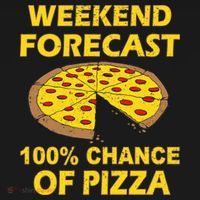 Funny Weekend Forecast 100 Percent Chance Of Pizza Baby Bodysuit thumb 2