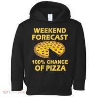 Funny Weekend Forecast 100 Percent Chance Of Pizza Toddler Hoodie thumb 0