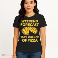 Funny Weekend Forecast 100 Percent Chance Of Pizza Women's T-Shirt thumb 4