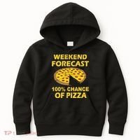 Funny Weekend Forecast 100 Percent Chance Of Pizza Kids Hoodie thumb 0