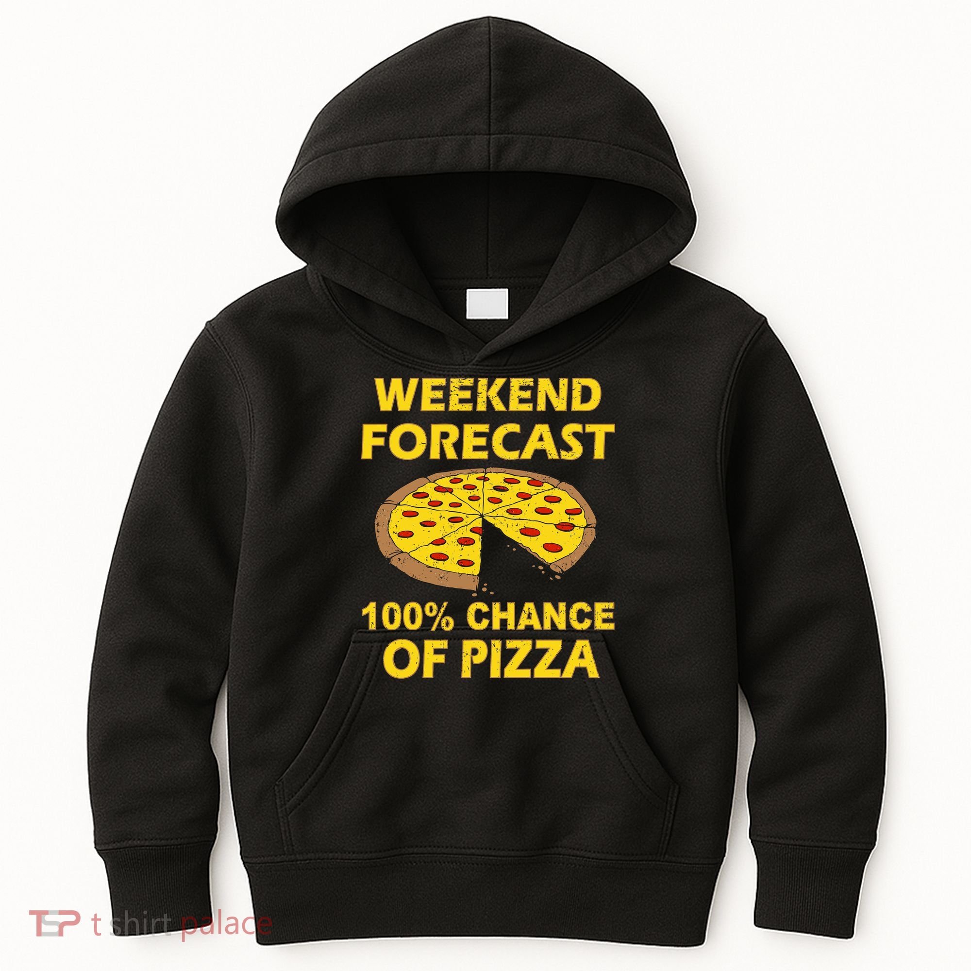 Funny Weekend Forecast 100 Percent Chance Of Pizza Kids Hoodie