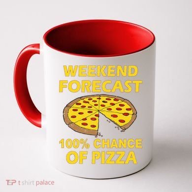 Funny Weekend Forecast 100 Percent Chance Of Pizza Coffee Mug