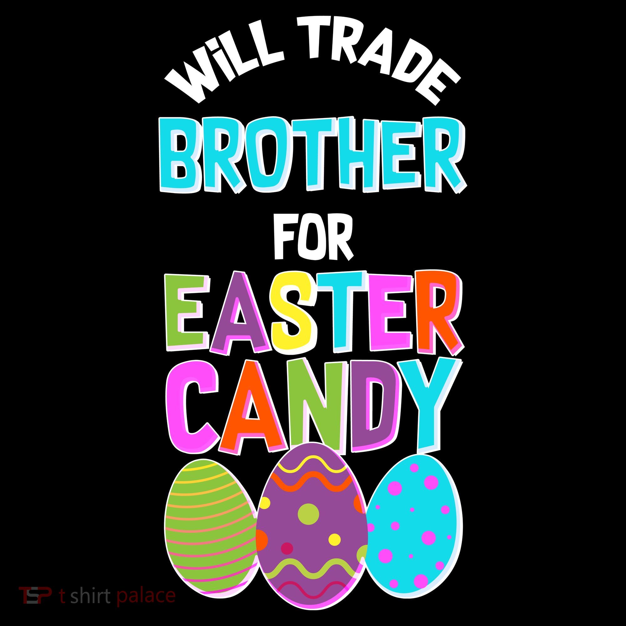 Funny Will Trade Brother For Easter Candy Hoodie