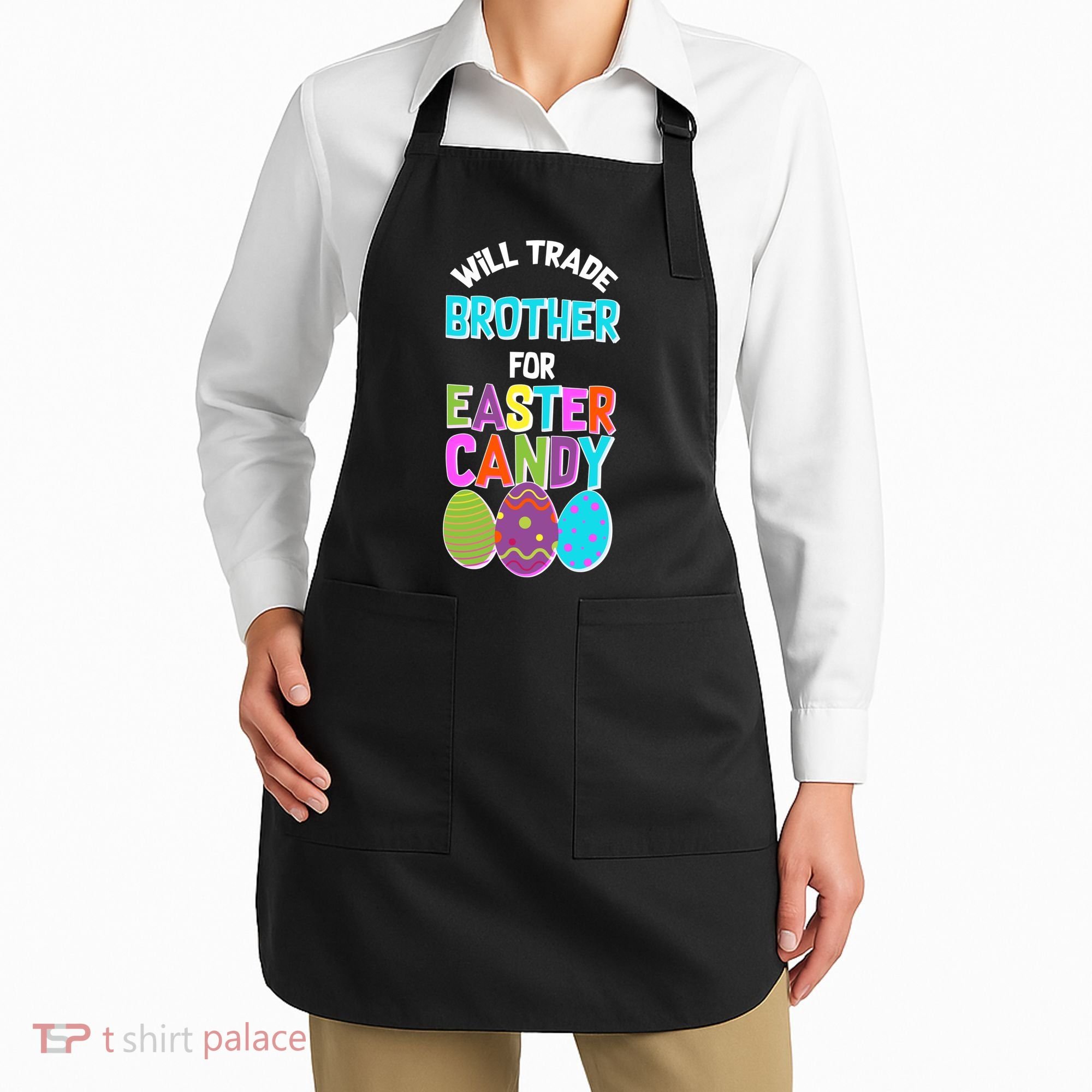 Funny Will Trade Brother For Easter Candy Apron