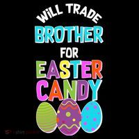 Funny Will Trade Brother For Easter Candy Bucket Hat thumb 4
