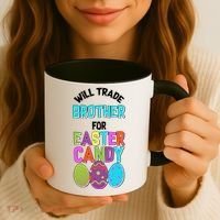 Funny Will Trade Brother For Easter Candy Coffee Mug thumb 3