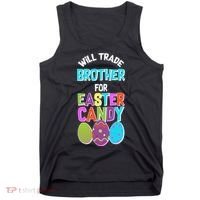 Funny Will Trade Brother For Easter Candy Tank Top thumb 0