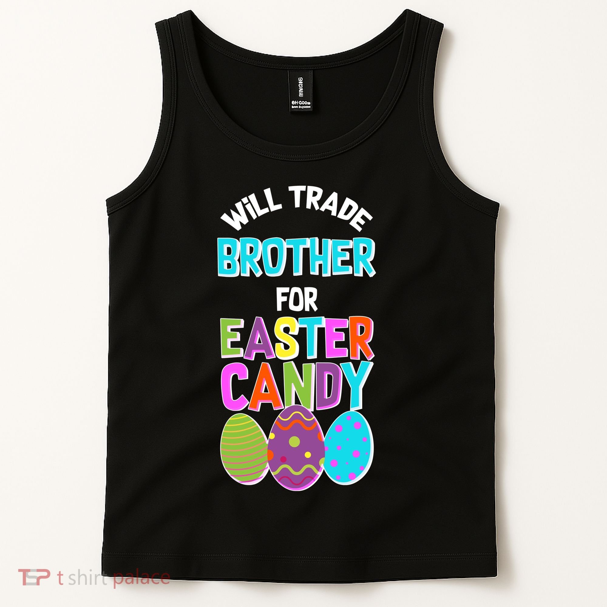 Funny Will Trade Brother For Easter Candy Tank Top