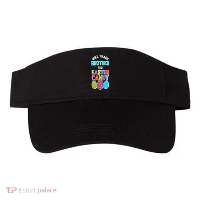 Funny Will Trade Brother For Easter Candy Visor