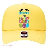 Funny Will Trade Brother For Easter Candy Hat thumb 0
