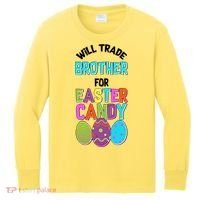 Funny Will Trade Brother For Easter Candy Kids Long Sleeve Shirt thumb 0