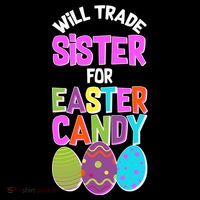 Funny Will Trade Sister For Easter Candy Ornament thumb 1