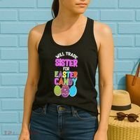 Funny Will Trade Sister For Easter Candy Women's Tank Top thumb 2