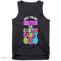 Funny Will Trade Sister For Easter Candy Tank Top thumb 0