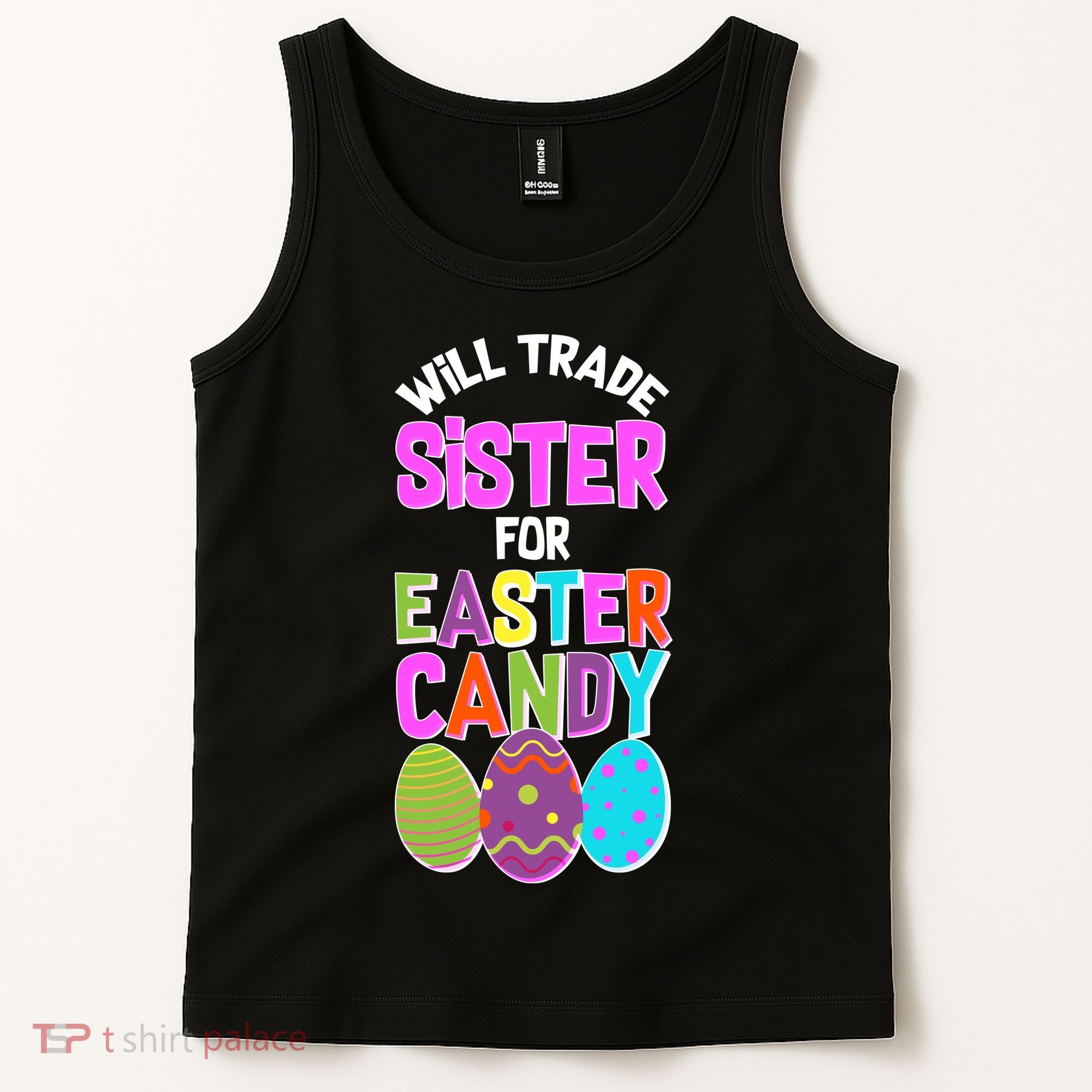 Funny Will Trade Sister For Easter Candy Tank Top