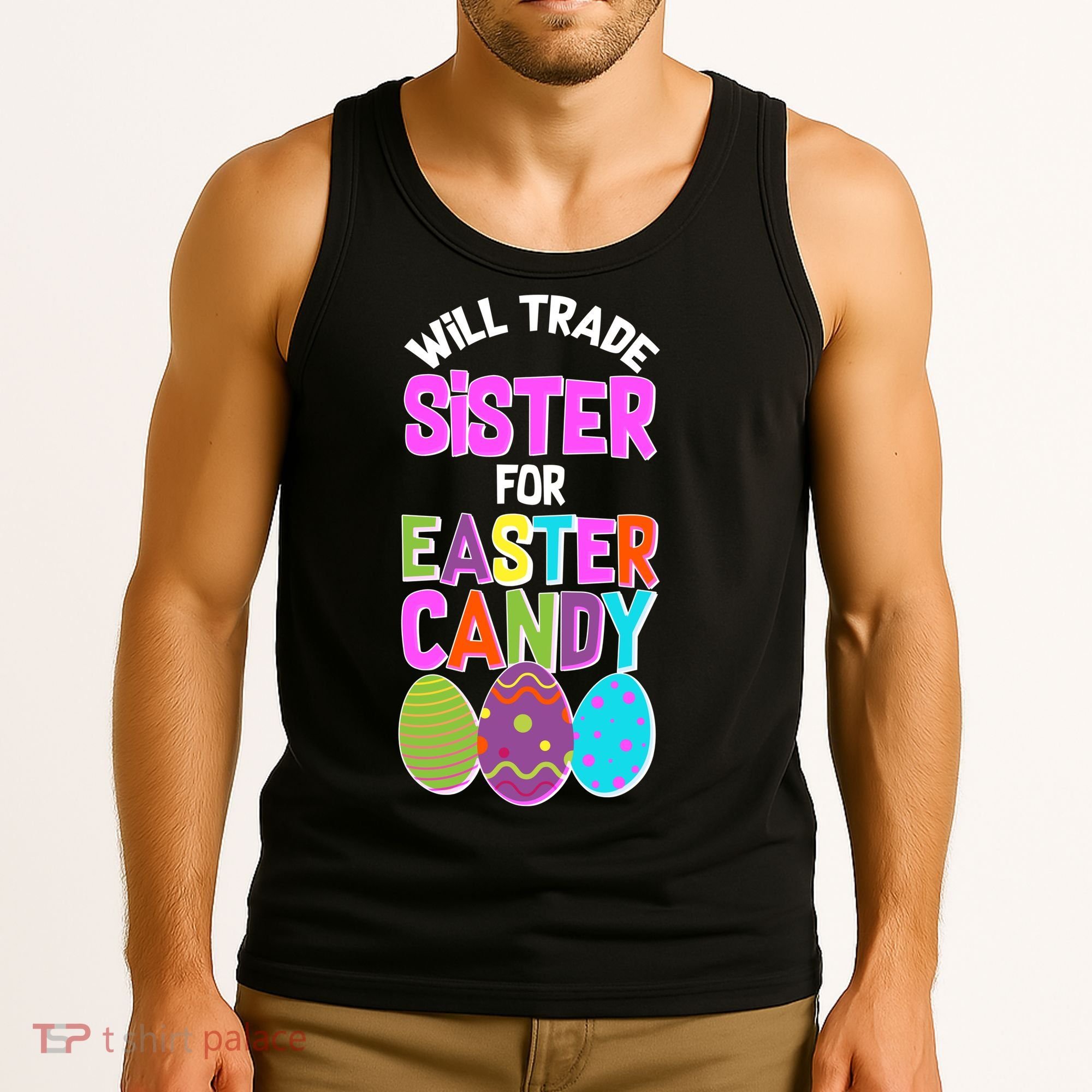 Funny Will Trade Sister For Easter Candy Tank Top