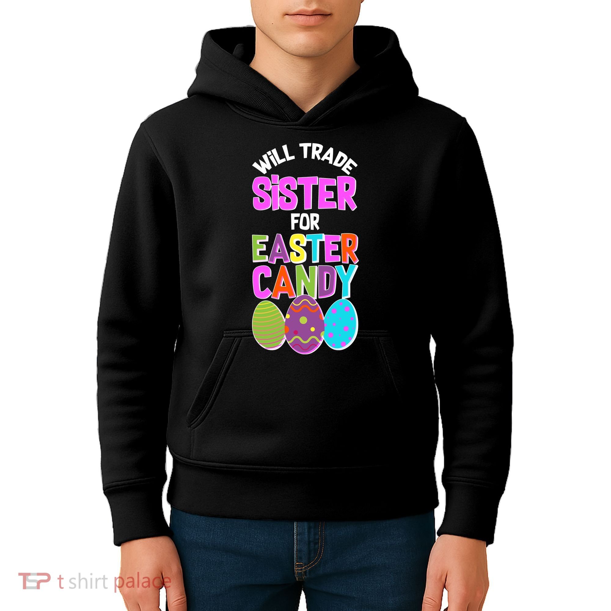 Funny Will Trade Sister For Easter Candy Kids Hoodie