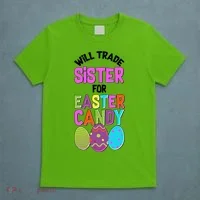 Funny Will Trade Sister For Easter Candy T-Shirt thumb 5