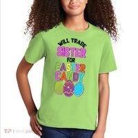 Funny Will Trade Sister For Easter Candy Kids T-Shirt thumb 2