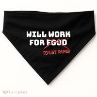 Funny Will Work For Toilet Paper USA-Made Doggie Bandana thumb 0
