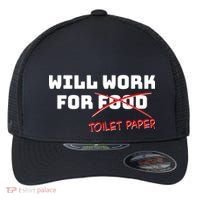 Funny Will Work For Toilet Paper Flexfit Unipanel Trucker Cap thumb 0