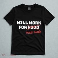 Funny Will Work For Toilet Paper T-Shirt thumb 5