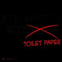 Funny Will Work For Toilet Paper Coffee Mug thumb 5