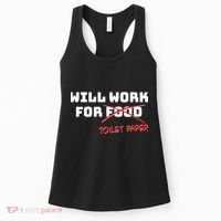 Funny Will Work For Toilet Paper Women's Tank Top thumb 0