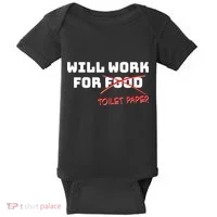 Funny Will Work For Toilet Paper Baby Bodysuit thumb 0