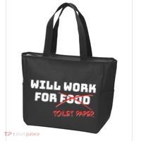 Funny Will Work For Toilet Paper Tote Bag thumb 3
