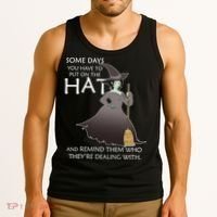 Funny Witch Some Day You Have To Put On The Hat Tank Top thumb 3