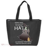 Funny Witch Some Day You Have To Put On The Hat Tote Bag thumb 0