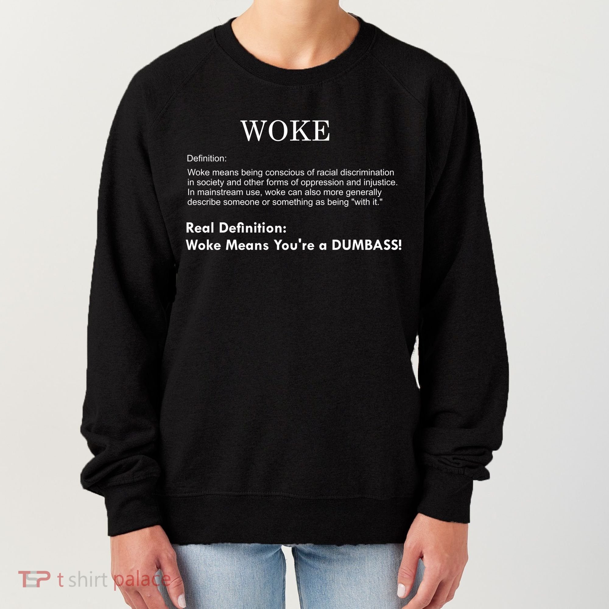 Funny Woke Real Definition Women's Sweatshirt