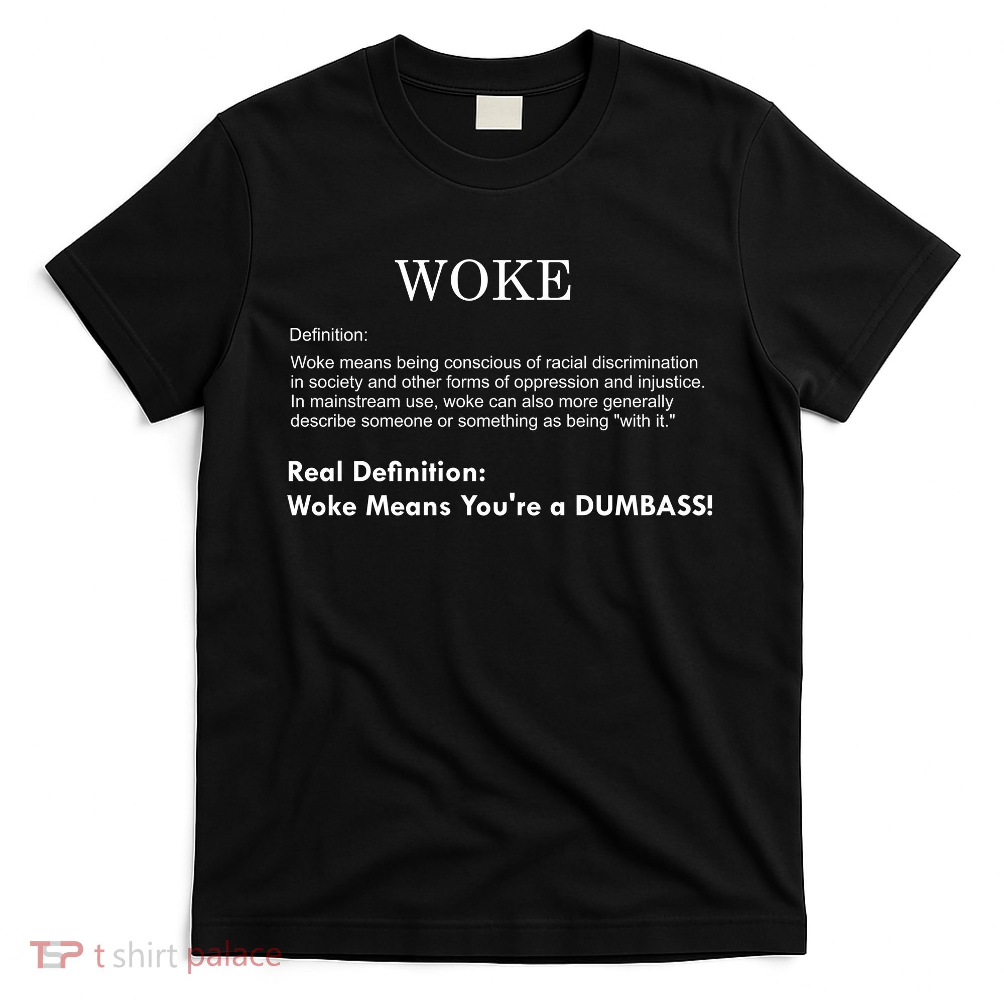 Funny Woke Real Definition T-Shirt