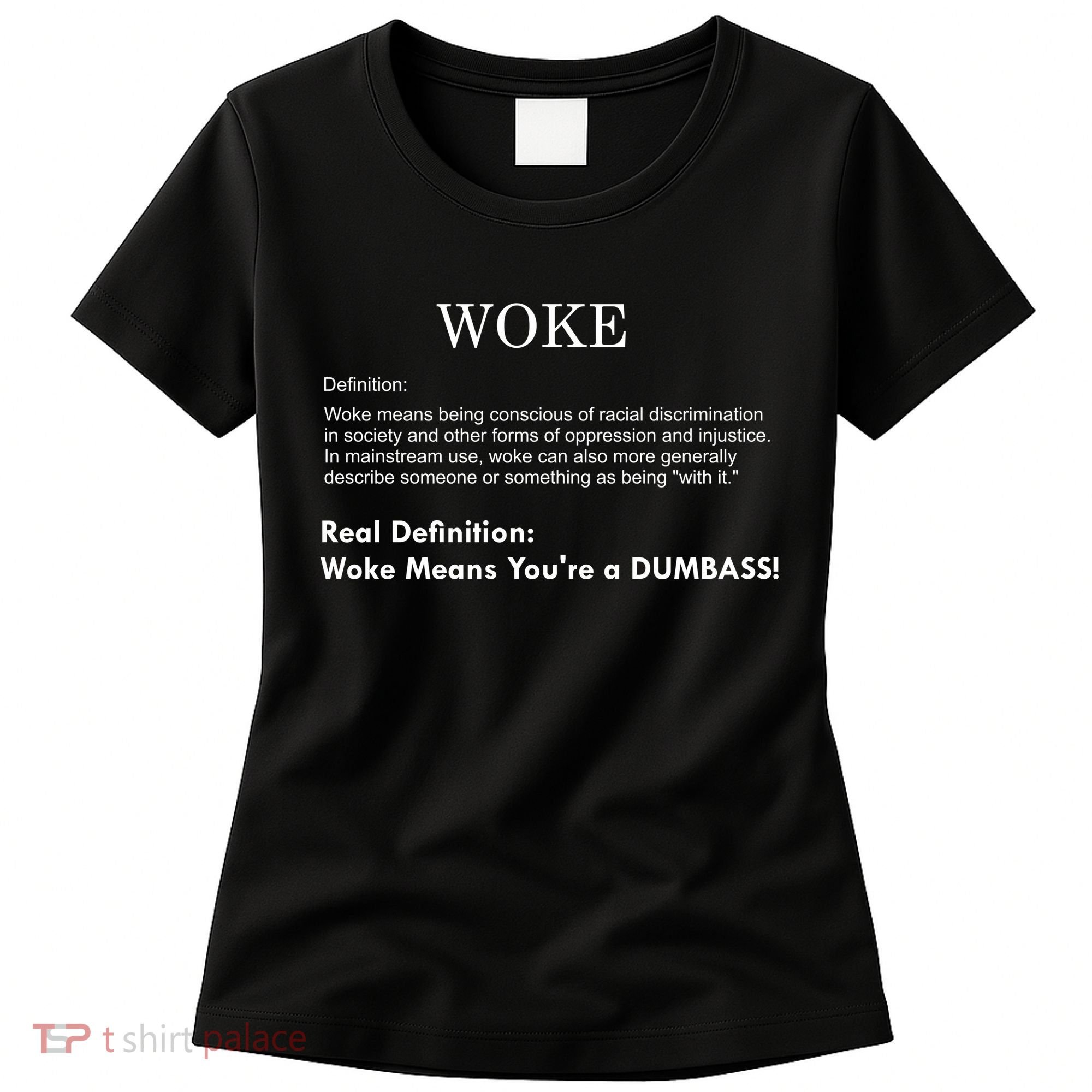 Funny Woke Real Definition Women's T-Shirt