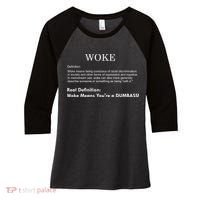 Funny Woke Real Definition Women's Tri-Blend 3/4-Sleeve Raglan Shirt thumb 0