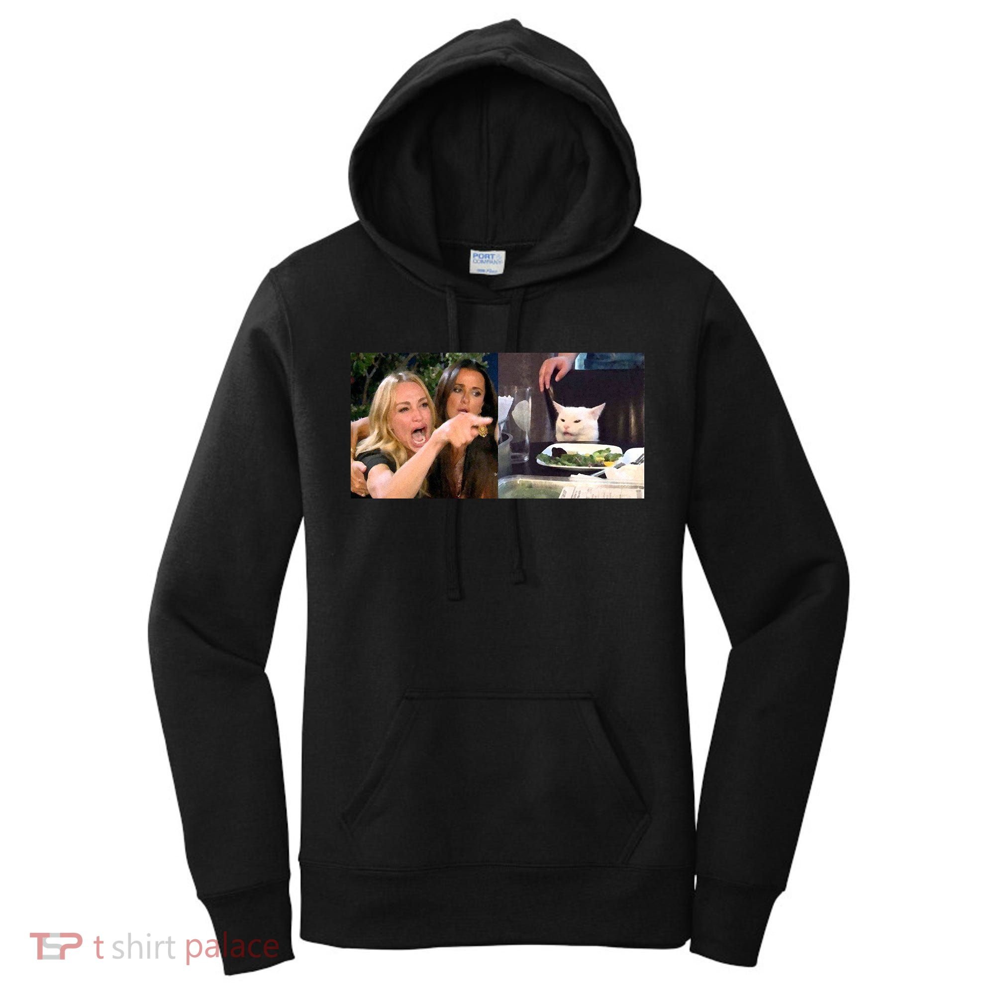 Funny Woman Yelling At Cat Meme  Women's Hoodie