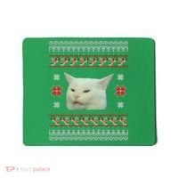 Funny Woman Yelling At Cat Meme Ugly Christmas Mousepad thumb 0